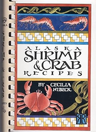 Alaska Shrimp & Crab Recipes